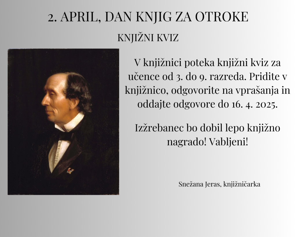Knjižni kviz - 2. april, dan knjige, informacije dobite v knjižnici