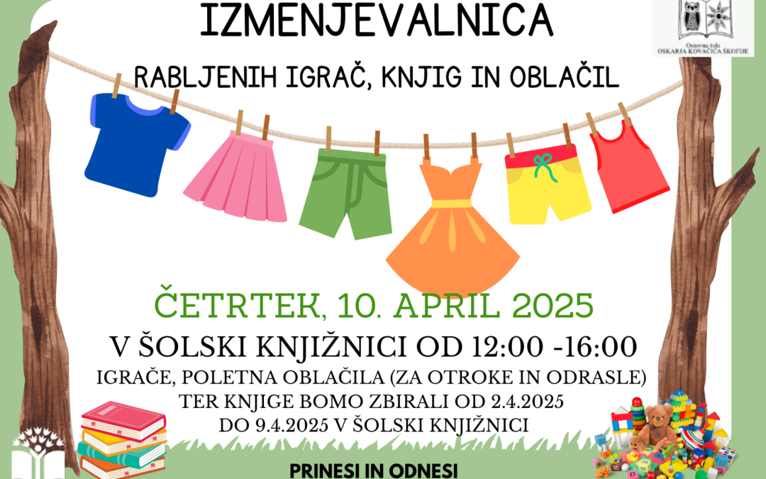 IZMENJEVALNICA rabljenih oblačil, obutve, knjig in igrač